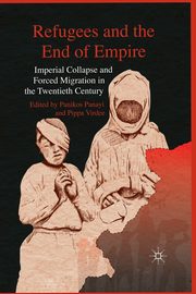 Refugees and the End of Empire, 