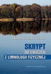 Skrypt do wicze z limnologii fizycznej, Choiski Adam, Ptak Mariusz