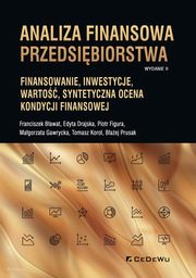 Analiza finansowa przedsibiorstwa, Bawat Franciszek, Drajska Edyta, Figura Piotr