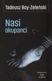 Nasi okupanci, Boy-eleski Tadeusz