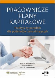 Pracownicze plany kapitaowe, Wojewdka Marcin, Kolek Antoni, Sobolewski Oskar