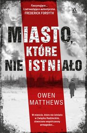 ksiazka tytu: Miasto ktre nie istniao autor: Matthews Owen