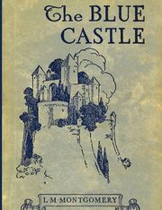 ksiazka tytu: The Blue Castle autor: Montgomery L. M.