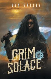 Grim Solace, Galley Ben