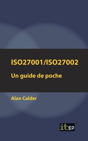 ISO27001/ISO27002, Calder Alan