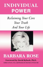 Individual Power, Rose Barbara