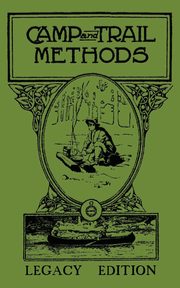 Camp And Trail Methods (Legacy Edition), Kreps Elmer