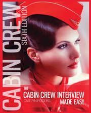 The Cabin Crew Interview Made Easy, Rogers Caitlyn