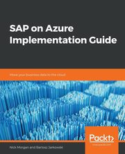 SAP on Azure Implementation Guide, Morgan Nick