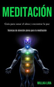 Meditacin, Lira Willka