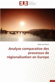 Analyse comparative des processus de rgionalisation en europe, MERRIS-D