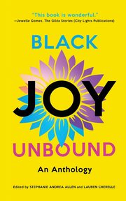 Black Joy Unbound, 