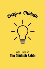 Chap-a-Chidush, Rabbi The Chidush