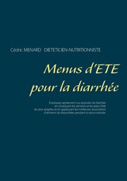 Menus d't pour la diarrhe, Menard Cdric