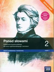 Ponad sowami 2 Podrcznik do jzyka polskiego Zakres podstawowy i rozszerzony Cz 1 Edycja 2024, Chmiel Magorzata, Cisowska Anna