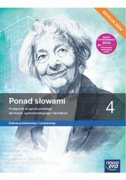 Ponad sowami 4 Jzyk polski Podrcznik zakres podstawowy i rozszerzony Edycja 2024, Kocierzyska Joanna, Wrblewska Aleksandra, Matecka Magorzata, Cisowska Anna, Baczyska-Wybraska Joanna, Ginter Joanna