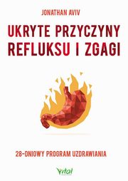 Ukryte przyczyny refluksu i zgagi, Aviv Jonathan