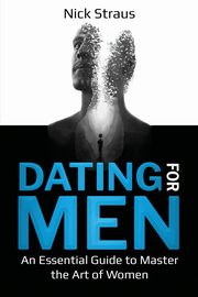 Dating for Men, Straus Nick