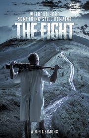 The Fight, FITZSIMONS A H