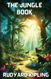 The Jungle Book(Illustrated), Kipling Rudyard