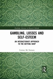 Gambling, Losses and Self-Esteem, Mc Namara Cormac