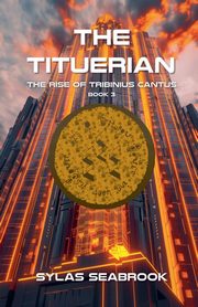 The Tituerian, Seabrook Sylas