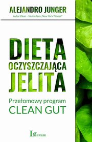 Dieta oczyszczajca jelita, Junger Alejandro