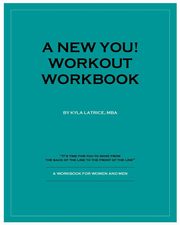 A New You! Workout Workbook, Tennin Kyla Latrice