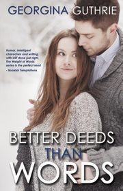 Better Deeds Than Words, Guthrie Georgina