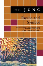 Psyche and Symbol, Jung C. G.