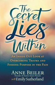 The Secret Lies Within, Beiler Anne