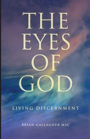 ksiazka tytu: The Eyes of God autor: Brian Gallagher