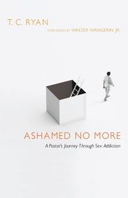 Ashamed No More, Ryan T. C.