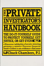 The Private Investigator Handbook, Chambers Chuck