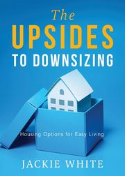 The Upsides to Downsizing, White Jackie