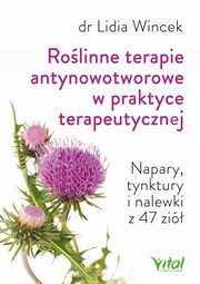 Rolinne terapie antynowotworowe w praktyce terapeutycznej, Wincek Lidia