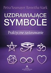 ksiazka tytu: Uzdrawiajce symbole autor: Neumayer Petra