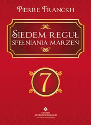 Siedem regu speniania marze, Pierre Franckh