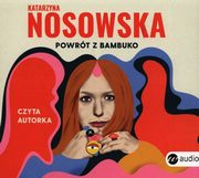 Powrt z Bambuko, Nosowska Katarzyna