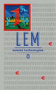 Summa technologiae, Lem Stanisaw