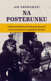 Na posterunku, Grabowski Jan