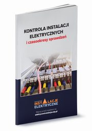 Kontrola instalacji elektrycznych i czasookresy sprawdze, 