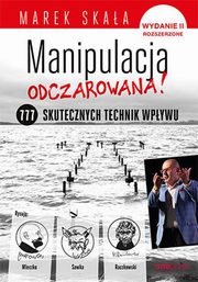 Manipulacja odczarowana, Skaa Marek