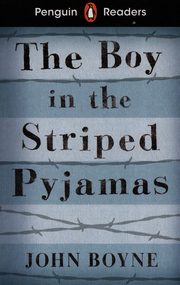 Penguin Readers Level 4 The Boy in the Striped Pyjamas, Boyne John