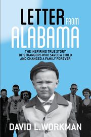 Letter from Alabama, Workman David L