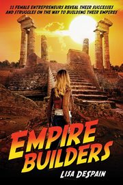 Empire Builders, DeSpain Lisa
