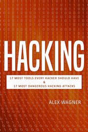 Hacking, Wagner Alex