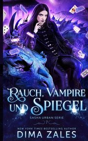 Rauch, Vampire und Spiegel (Sasha Urban, Zaires Anna