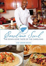 Carolina Soul, Brown Chef Jerome