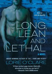 Long, Lean and Lethal, O'Clare Lorie